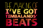  Timbalands’ Beats