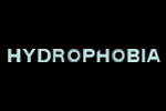  Hydrophobia