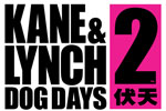 Kane & Lynch 2: Dog Days