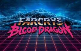 Far Cry 3: Blood Dragon