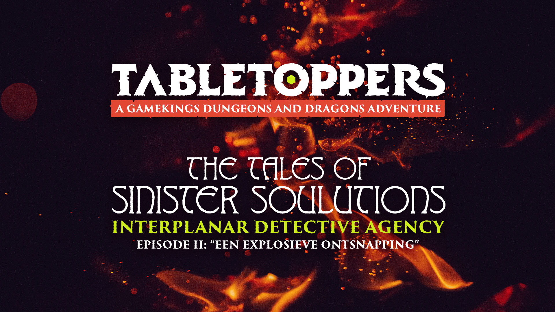 Tabletoppers D&D Campaign Episode 2 Een Explosieve Ontsnapping
