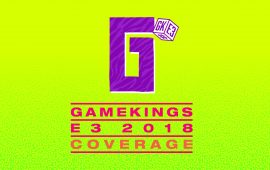 Gamekings @ E3 2018: Het complete programma